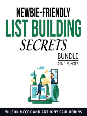 cover image of Newbie Friendly List Building Secrets Bundle, 2 in 1 Bundle